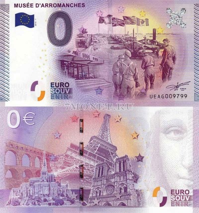 0 евро 2015 год сувенирная банкнота. Музей высадки союзников в Арроманш-ле-Бен