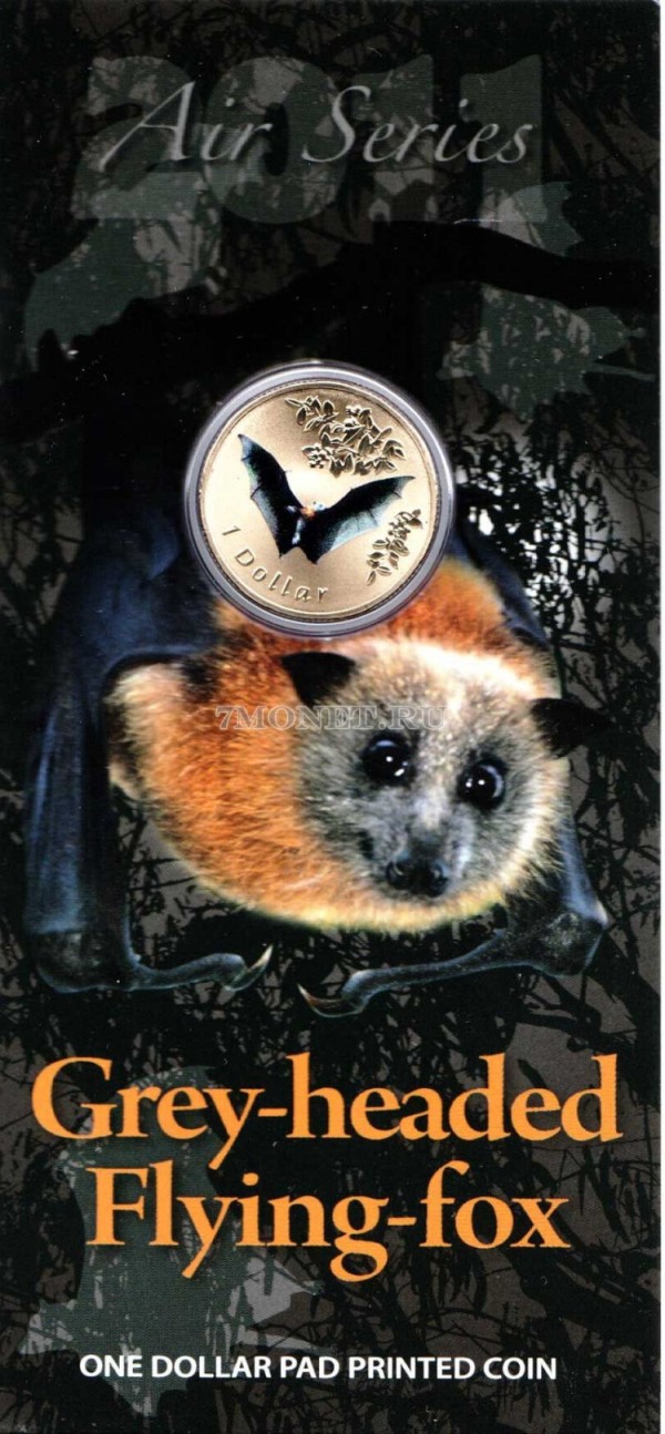 монета Австралия 1 доллар 2011 год серия «Воздух» - Сероголовая летающая лиса, в блистере