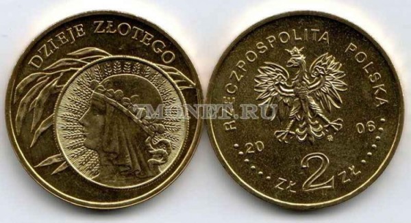 Польша 2 злотых 2006 год RZECZPOSPOLITA POLSKA История польского злотого 10 злотых 1932 года