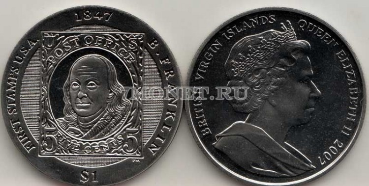 монета Виргинские острова 1 доллар 2007 год Первая марка США. Франклин