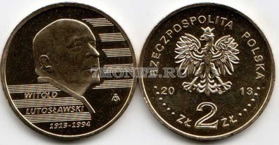 Польша 2 злотых 2013 год Витольд Лютославский