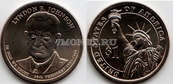 США 1 доллар 2015P год Линдон Джонсон, 36-й президент США