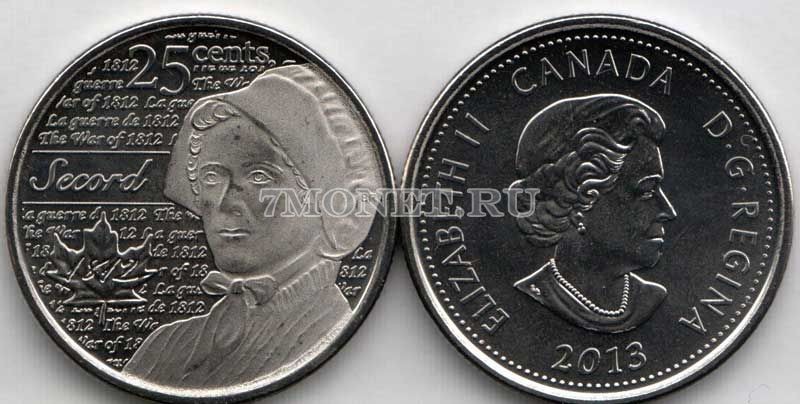 монета Канада 25 центов 2013 год Война 1812 года. Лора Секорд