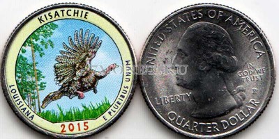США 25 центов 2015 год штат Луизиана Национальный лес Кисатчи, 27-й, эмаль