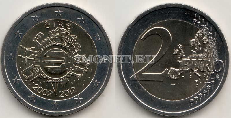 монета Ирландия 2 евро 2012 год  10-летие наличному обращению евро