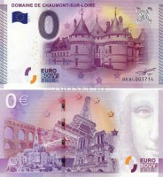 0 евро 2015 год сувенирная банкнота. Замок Шомон-на-Луаре