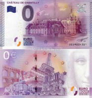 0 евро 2015 год сувенирная банкнота. Замок Шантийи