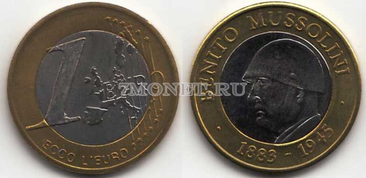 монета Италия 1 евро Муссолини. Частный выпуск