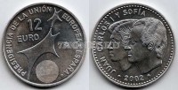 монета Испания 12 евро 2002 год Председательство в Евросоюзе